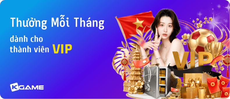 Lì xì tháng dành cho hội viên VIP KGAME